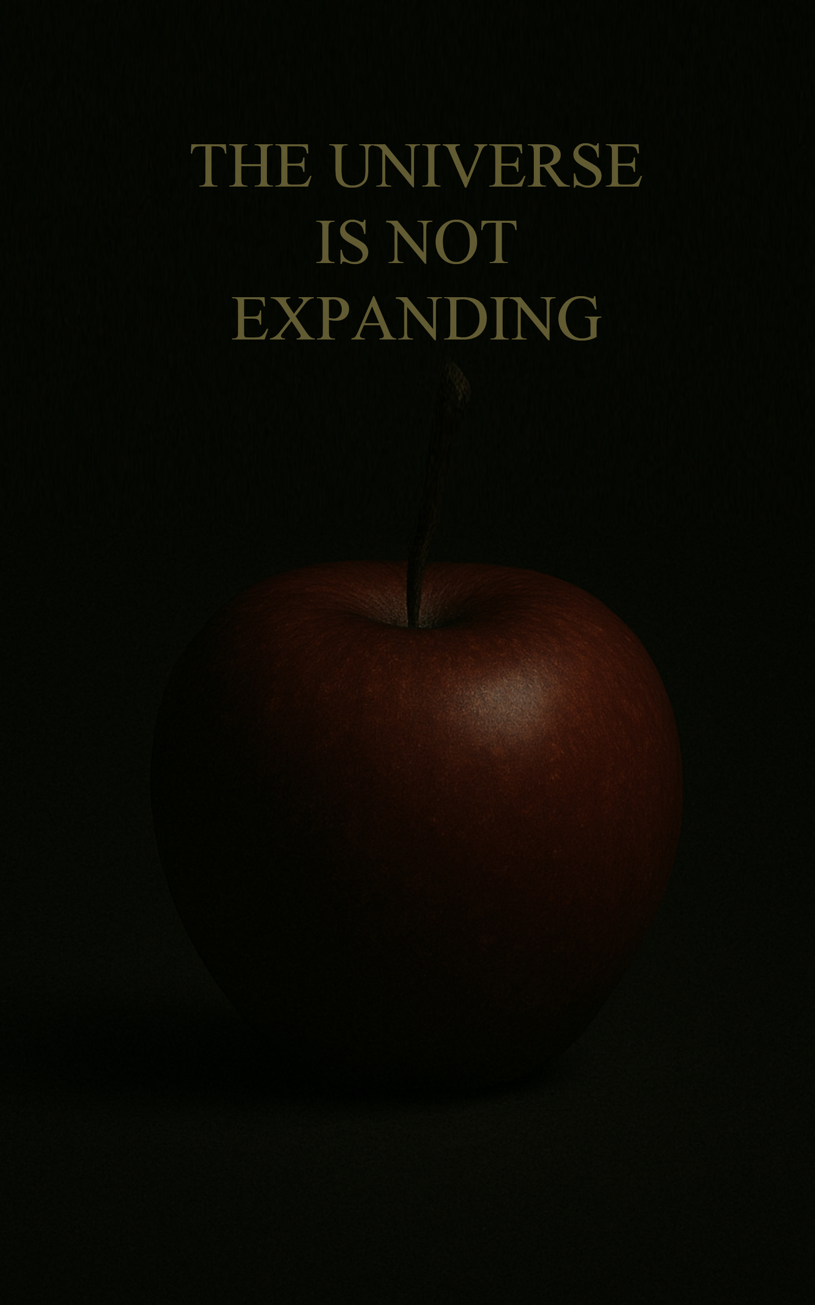 Book cover: The Universe Is Not Expanding by Christopher Brown